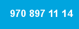 970 897 11 14